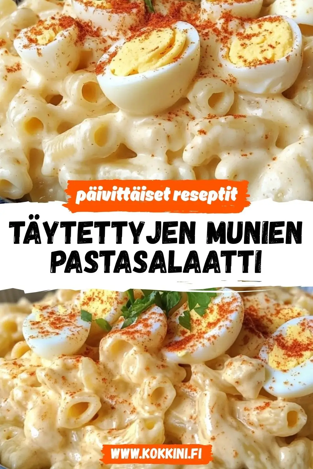 Täytettyjen munien pastasalaatti: helppo herkku kotikokille