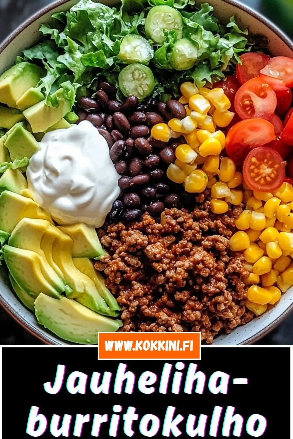 Täydellinen jauheliha-burritokulho alle 30 minuutissa