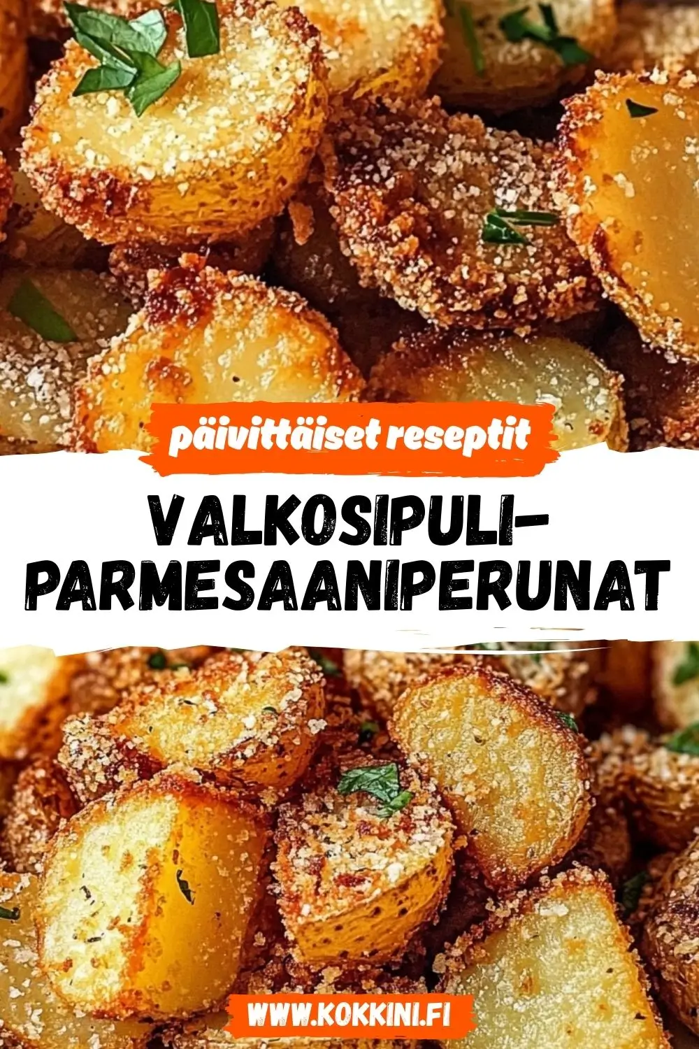 Täydelliset valkosipuli-parmesaaniperunat kotona
