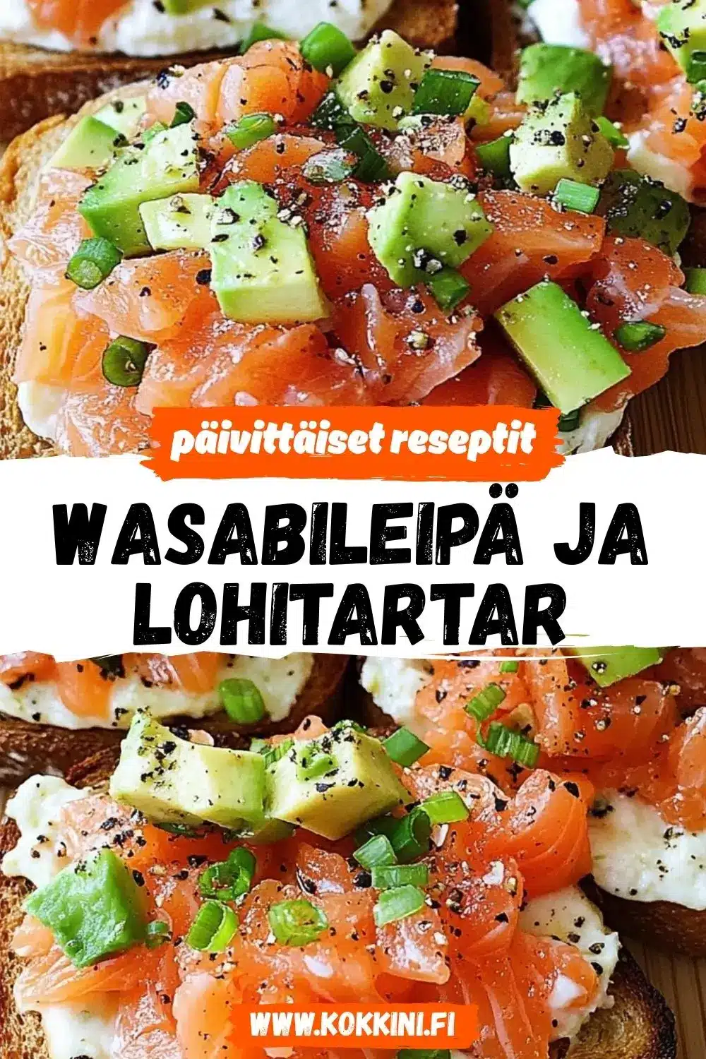 Wasabileipä ja lohitartar: 5 minuutin herkku