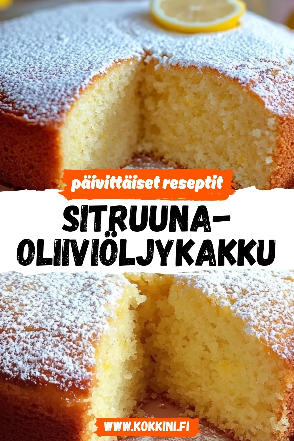 Leivo täydellinen sitruuna-oliiviöljykakku kotona