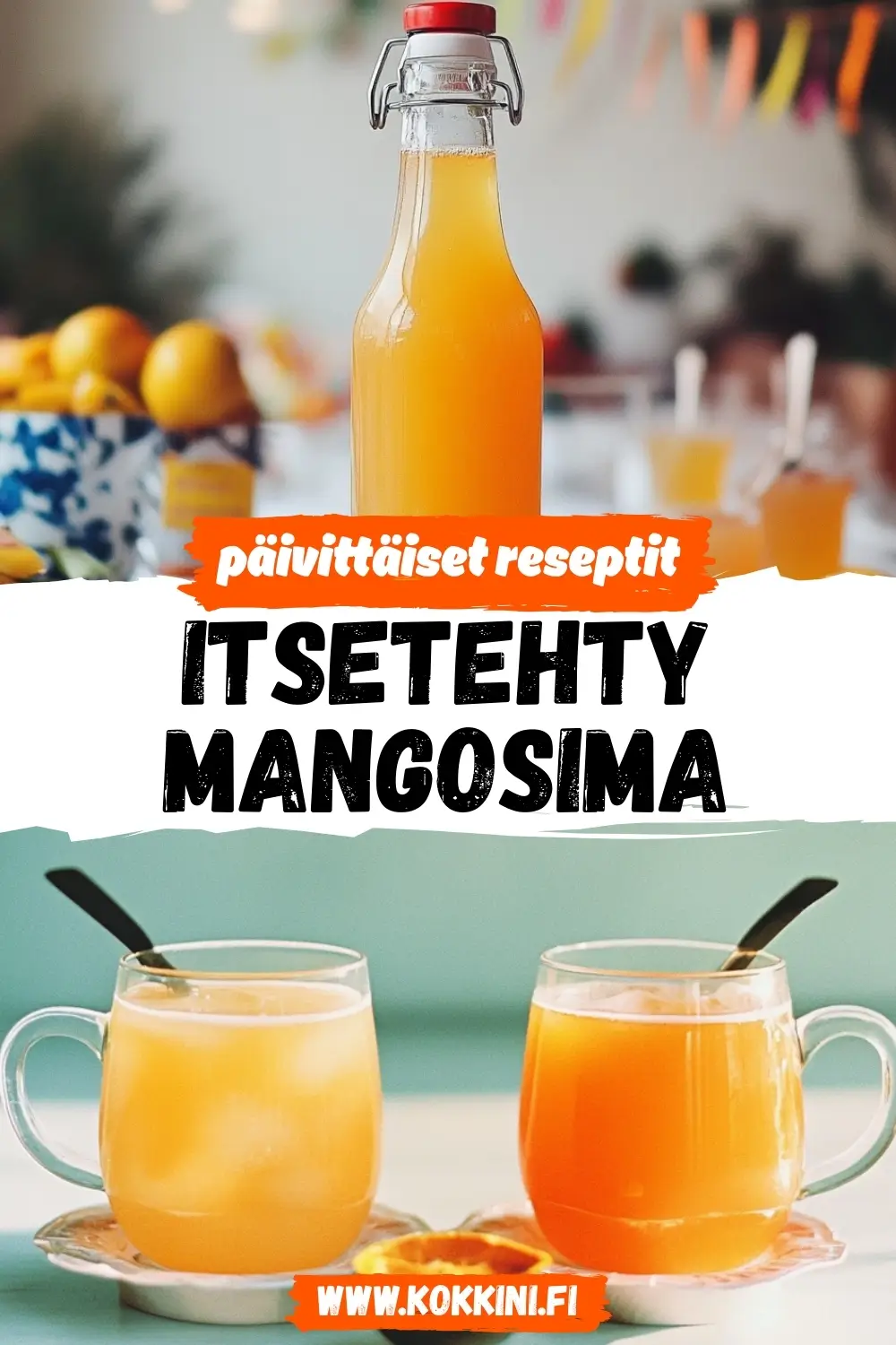 Itsetehty Mangosima: Kesän paras juomaohje