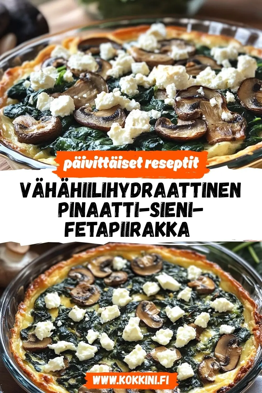 Pinaatti-fetapiirakka: tÀydellinen suolainen piirakka