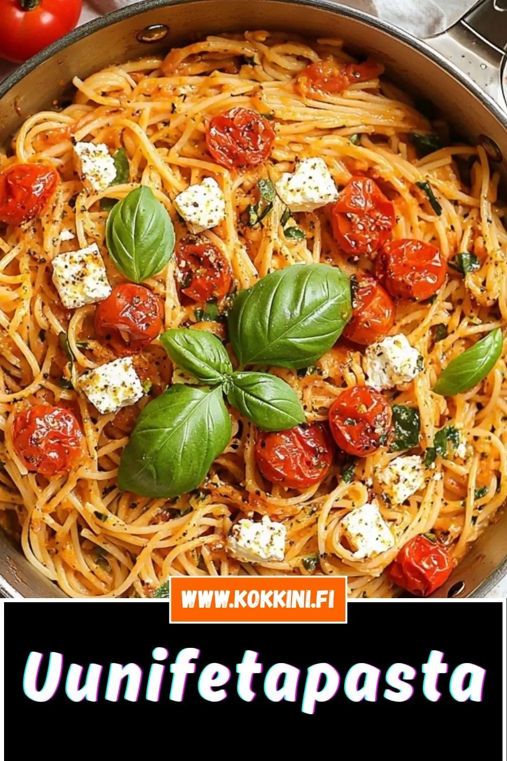 Uunifetapasta resepti, jota kaikki rakastavat