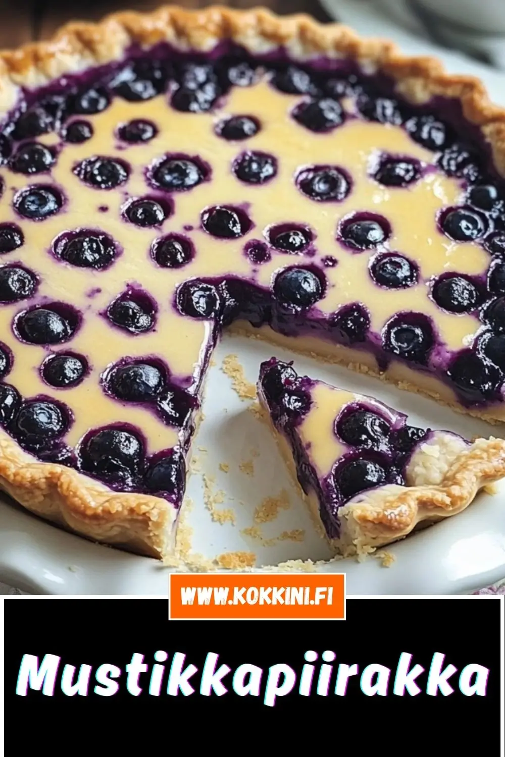 Mustikkapiirakka ohjeella, joka hurmaa joka kerta