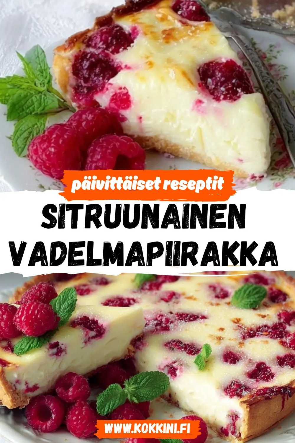 Sitruunainen vadelmapiirakka: raikas kesäherkku