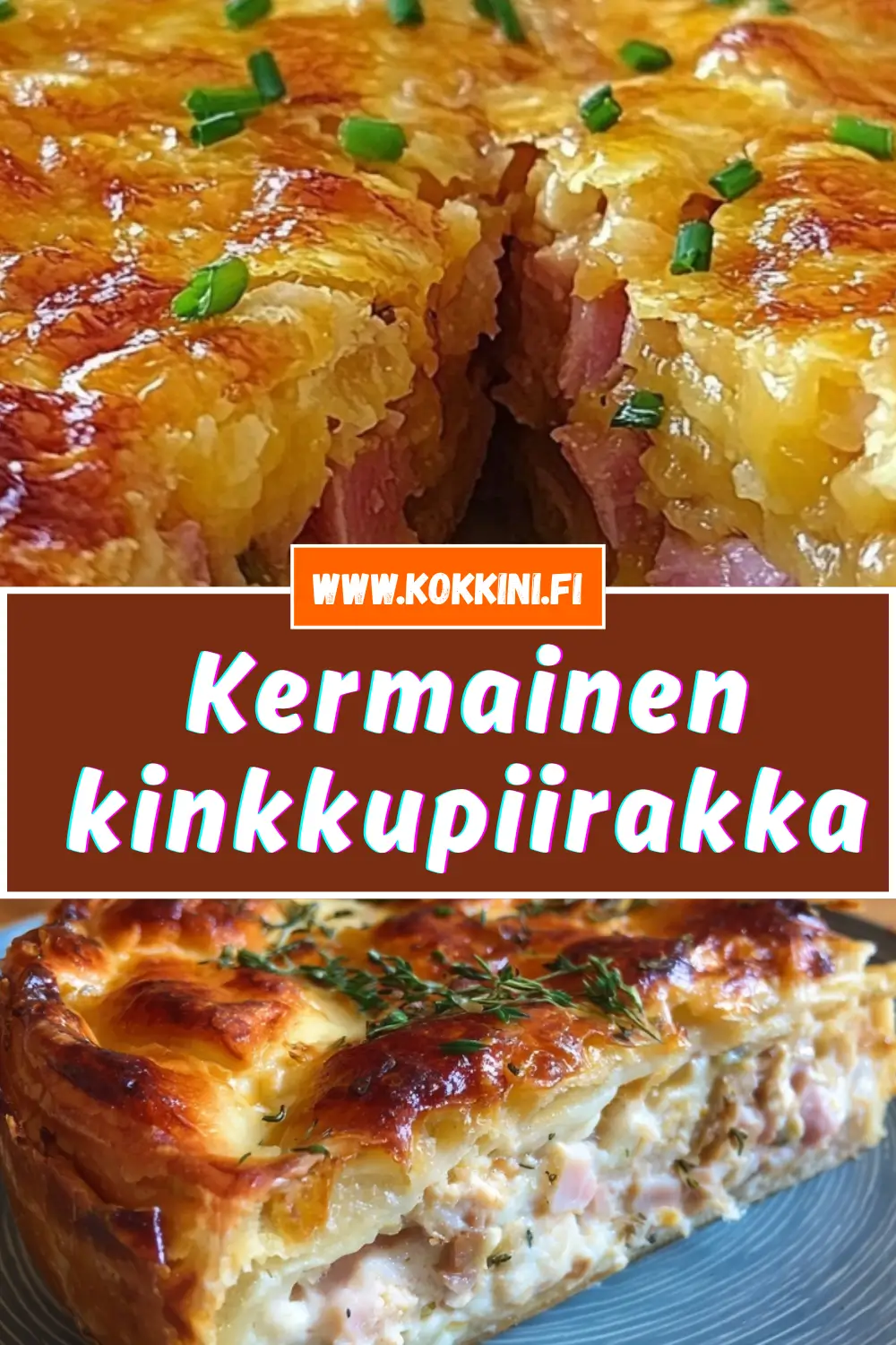 Täydellinen kermainen kinkkupiirakka alle 30 minuutissa