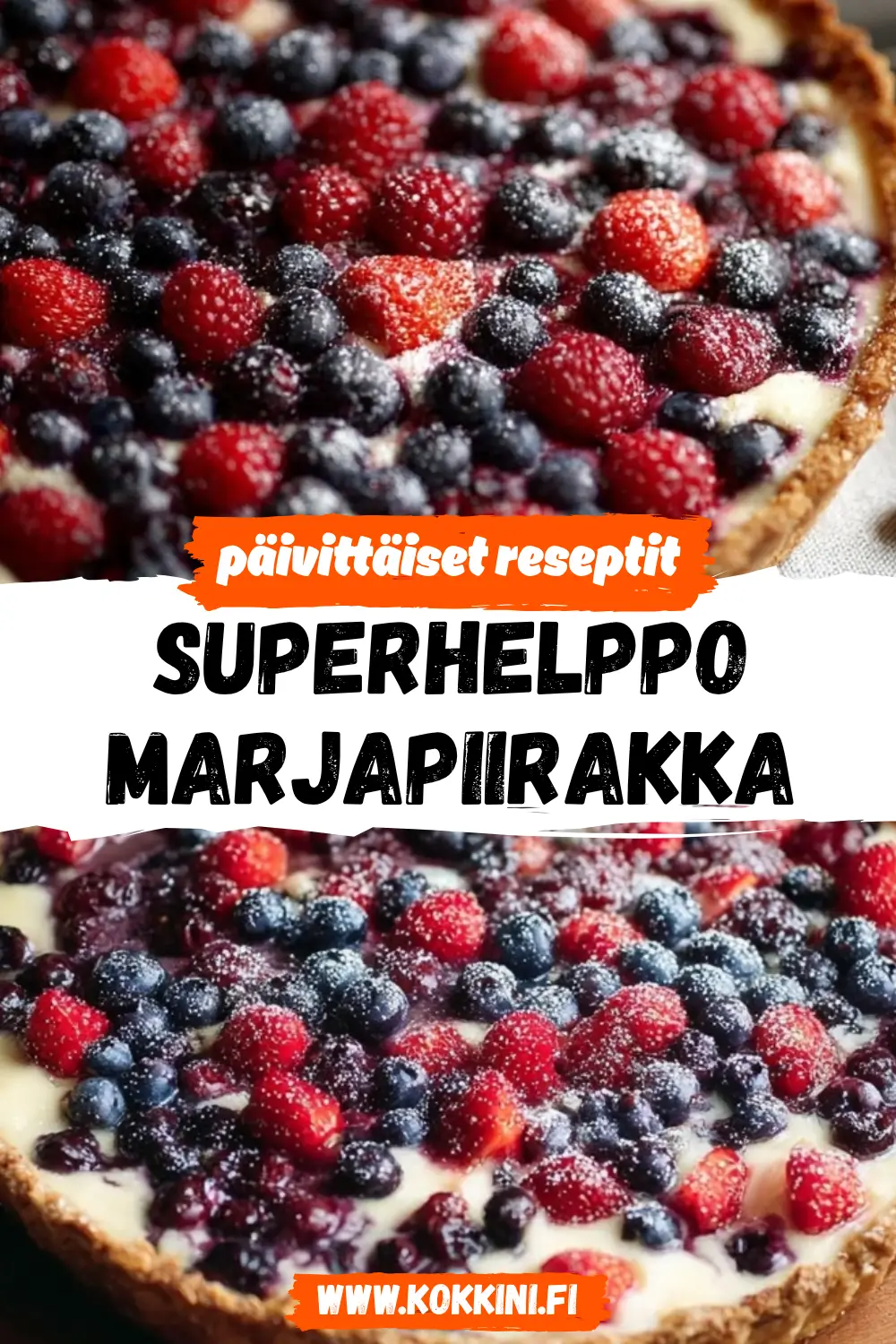Superhelppo marjapiirakka: kesän herkullisin jälkkäri