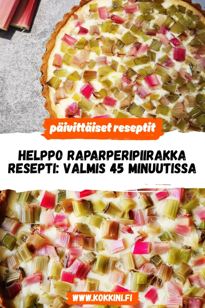 Helppo raparperipiirakka resepti: valmis 45 minuutissa