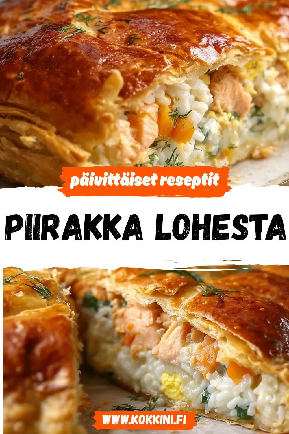 Piirakka lohesta ja riisistä: klassikko uudella twistillä