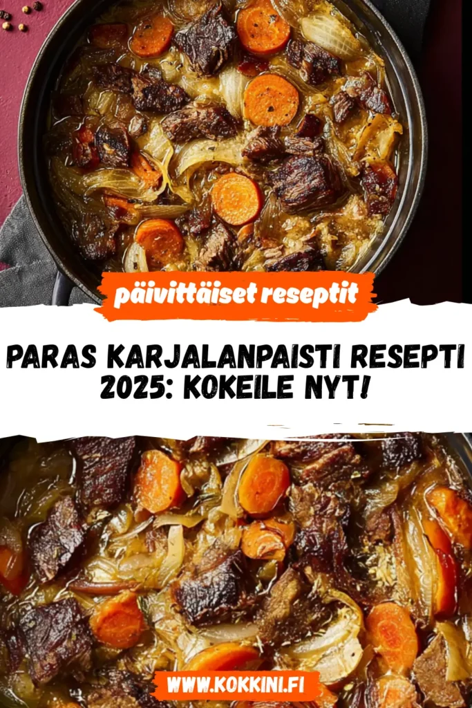 Paras Karjalanpaisti resepti 2025: kokeile nyt!