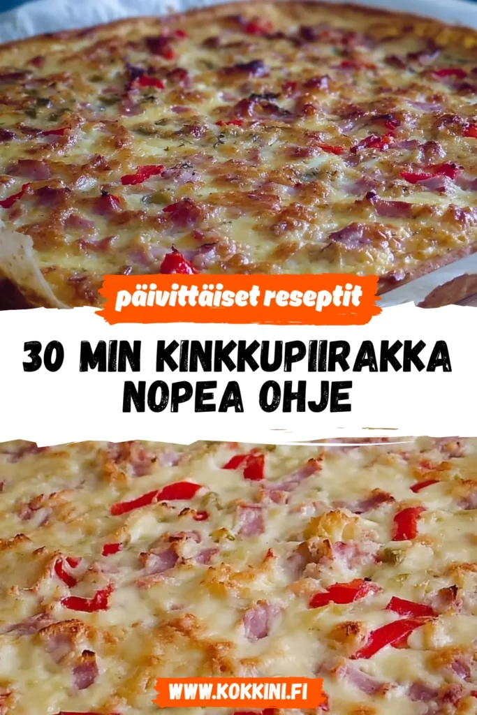 30 min kinkkupiirakka: nopea ohje