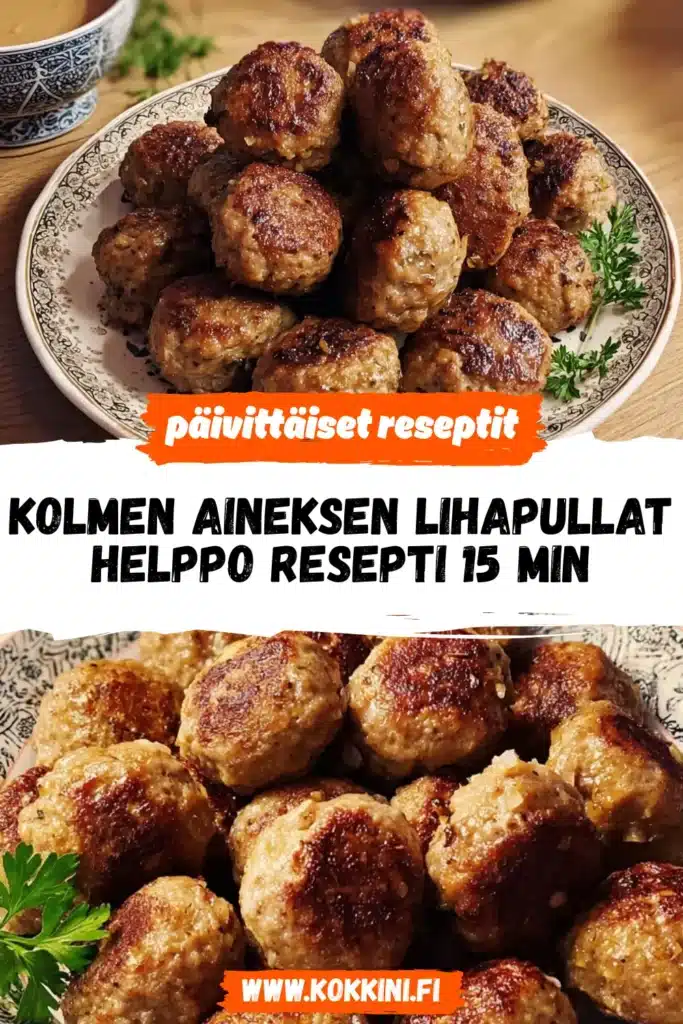 Kolmen aineksen lihapullat: helppo resepti 15 min