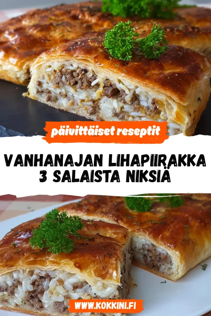 Vanhanajan Lihapiirakka: 3 Salaista Niksiä