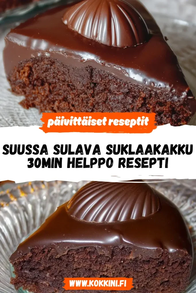 Suussa sulava suklaakakku 30min helppo resepti