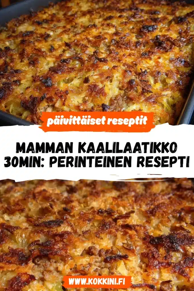 Mamman kaalilaatikko 30min: perinteinen resepti