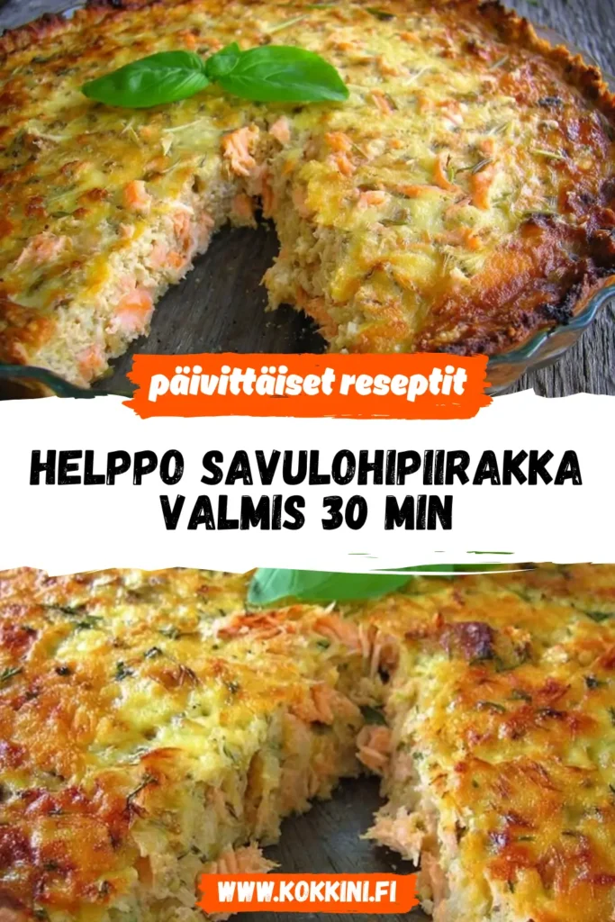 Helppo savulohipiirakka: Valmis 30 min