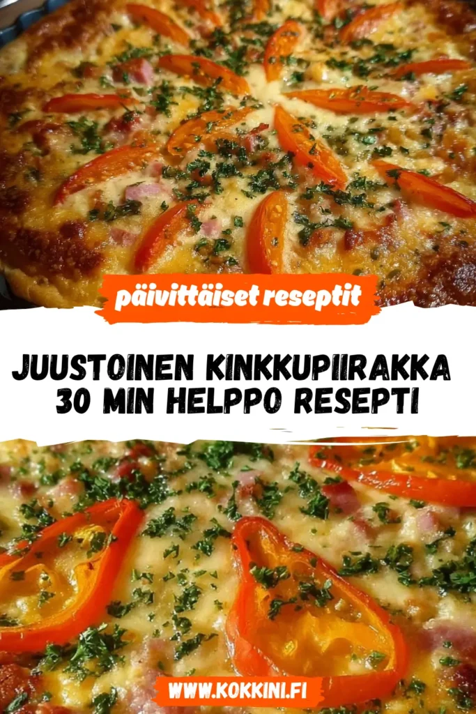 Juustoinen kinkkupiirakka 30 min: helppo resepti