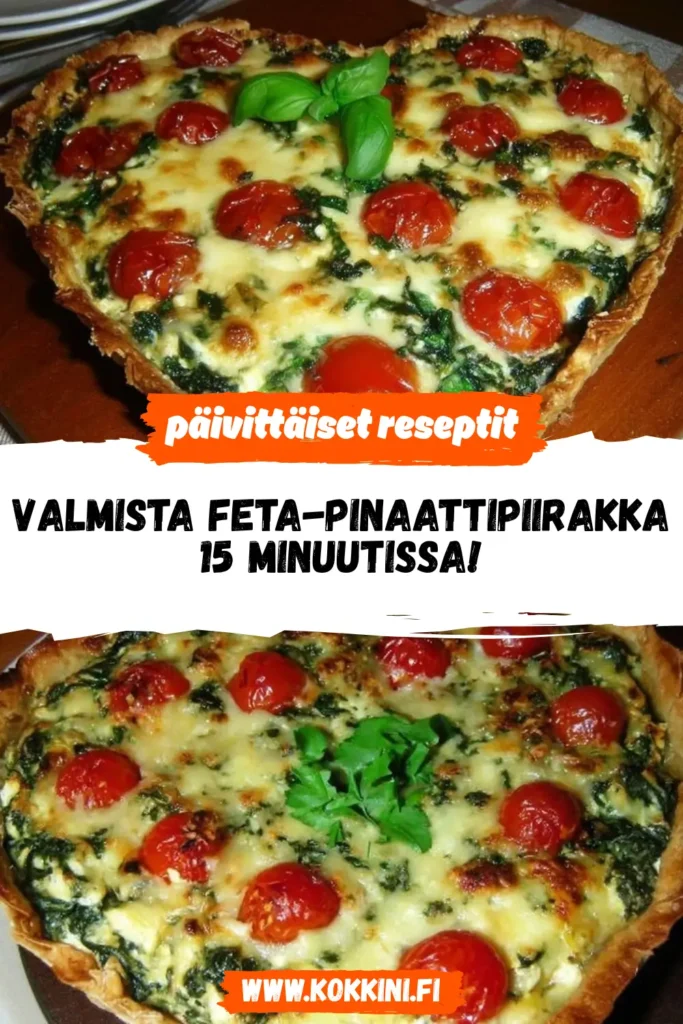 Valmista Feta-Pinaattipiirakka 15 Minuutissa!