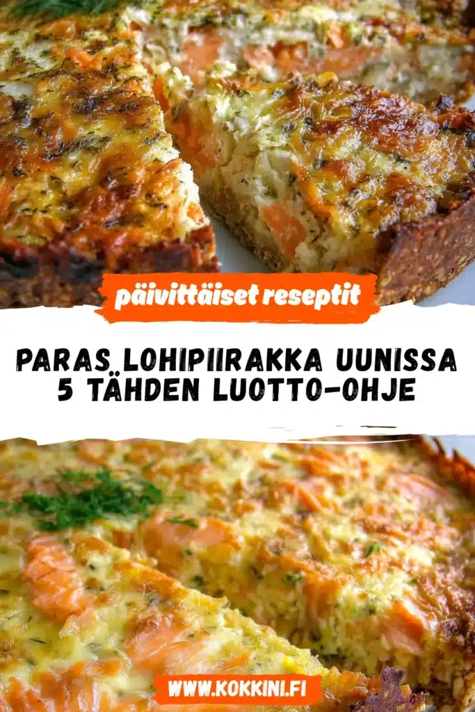 Paras lohipiirakka uunissa: 5 tähden luotto-ohje