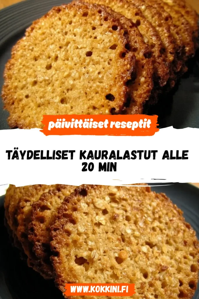 Täydelliset kauralastut alle 20 min: Nopea ja helppo resepti kotiin