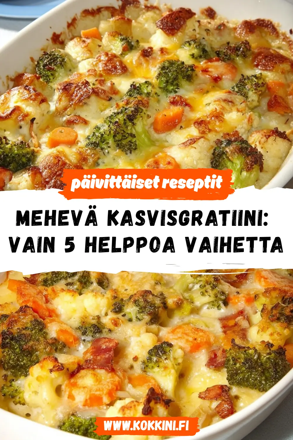 Mehevä kasvisgratiini uunivuoassa kultaisella juustokuorella