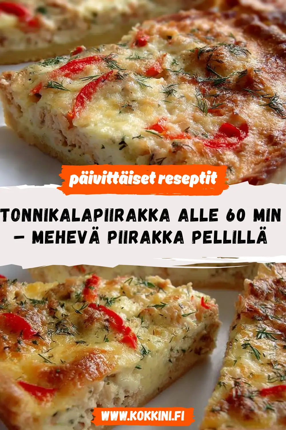 Paras tonnikalapiirakka (pellillinen) – Testattu ohje