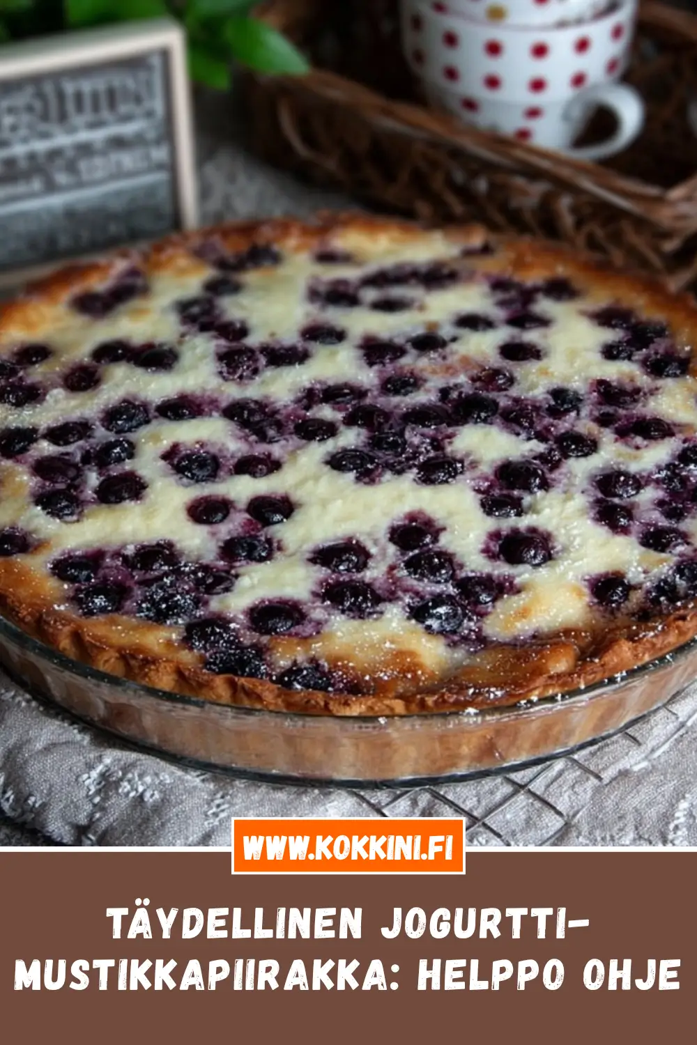 Jogurtti-mustikkapiirakka: Valmis alle tunnissa!