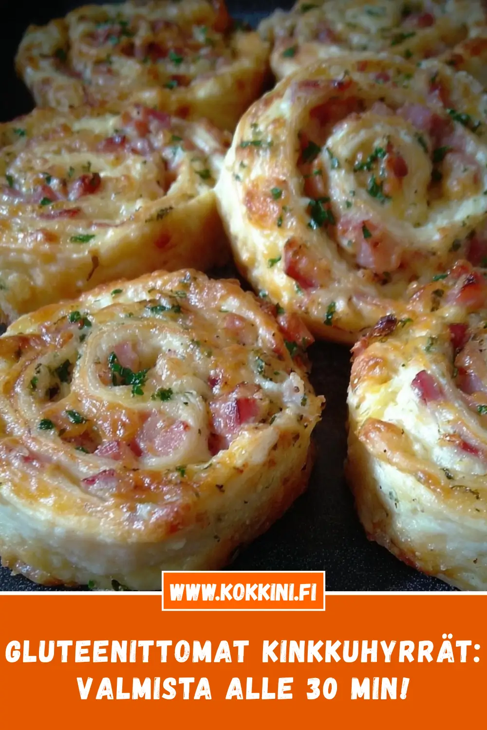 Gluteenittomat kinkkuhyrrät: valmista alle 30 min!