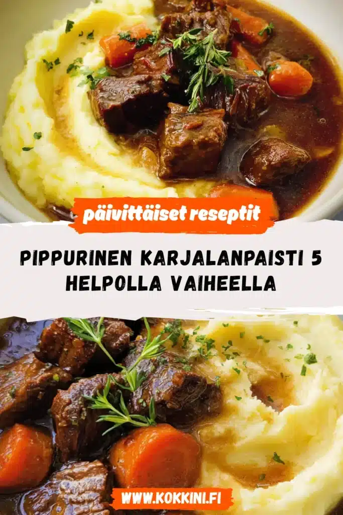Pippurinen karjalanpaisti 5 helpolla vaiheella