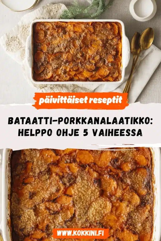 Bataatti-porkkanalaatikko: Helppo ohje 5 vaiheessa