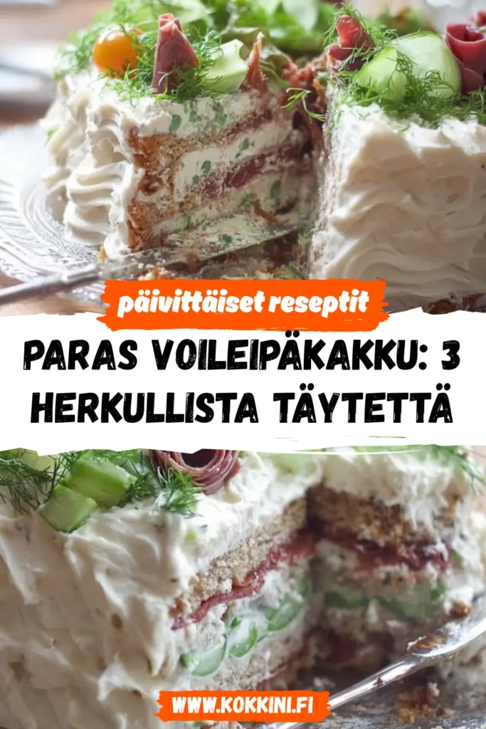 Täydellinen voileipäkakku : klassinen resepti