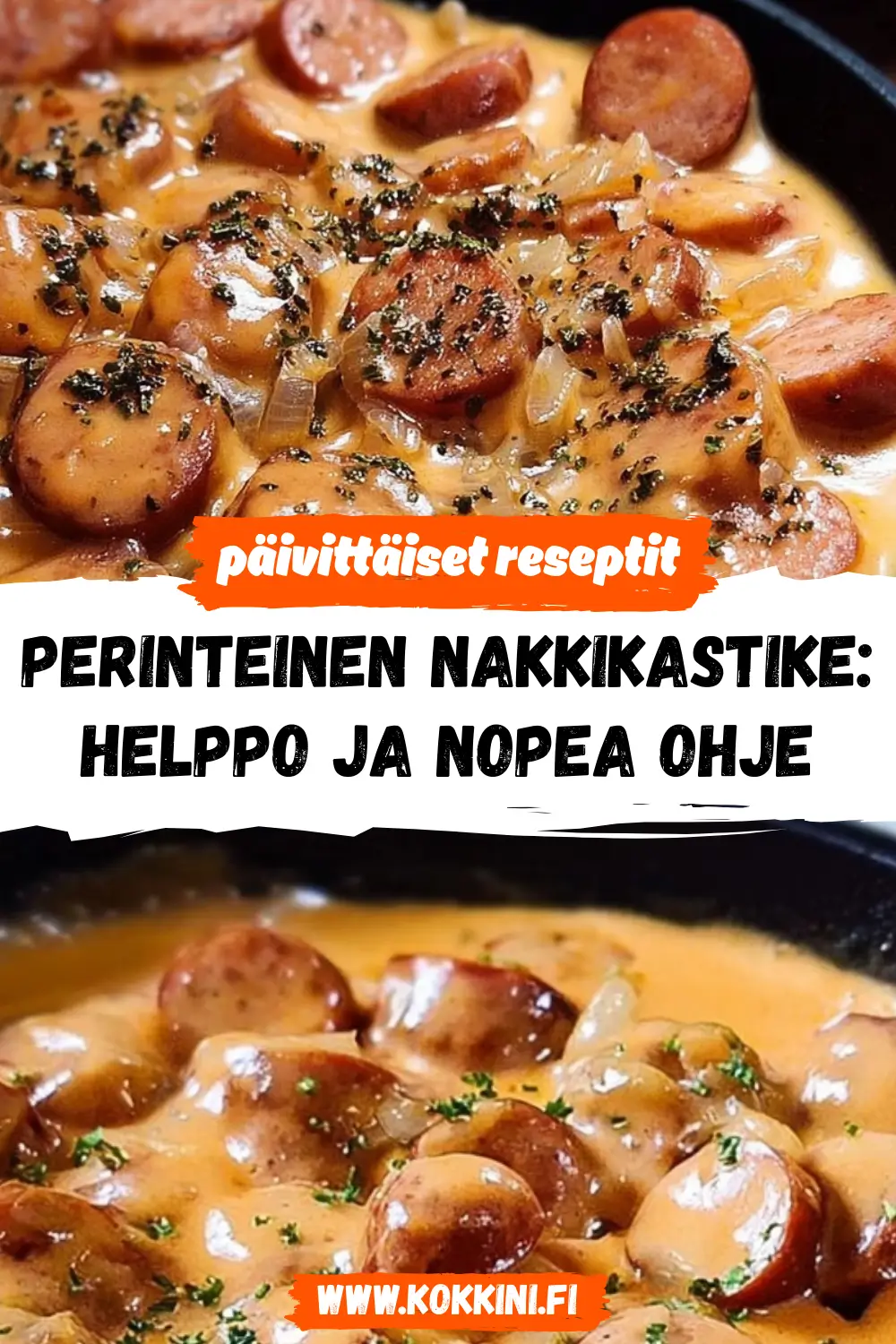Perinteinen nakkikastike: Helppo ja nopea ohje
