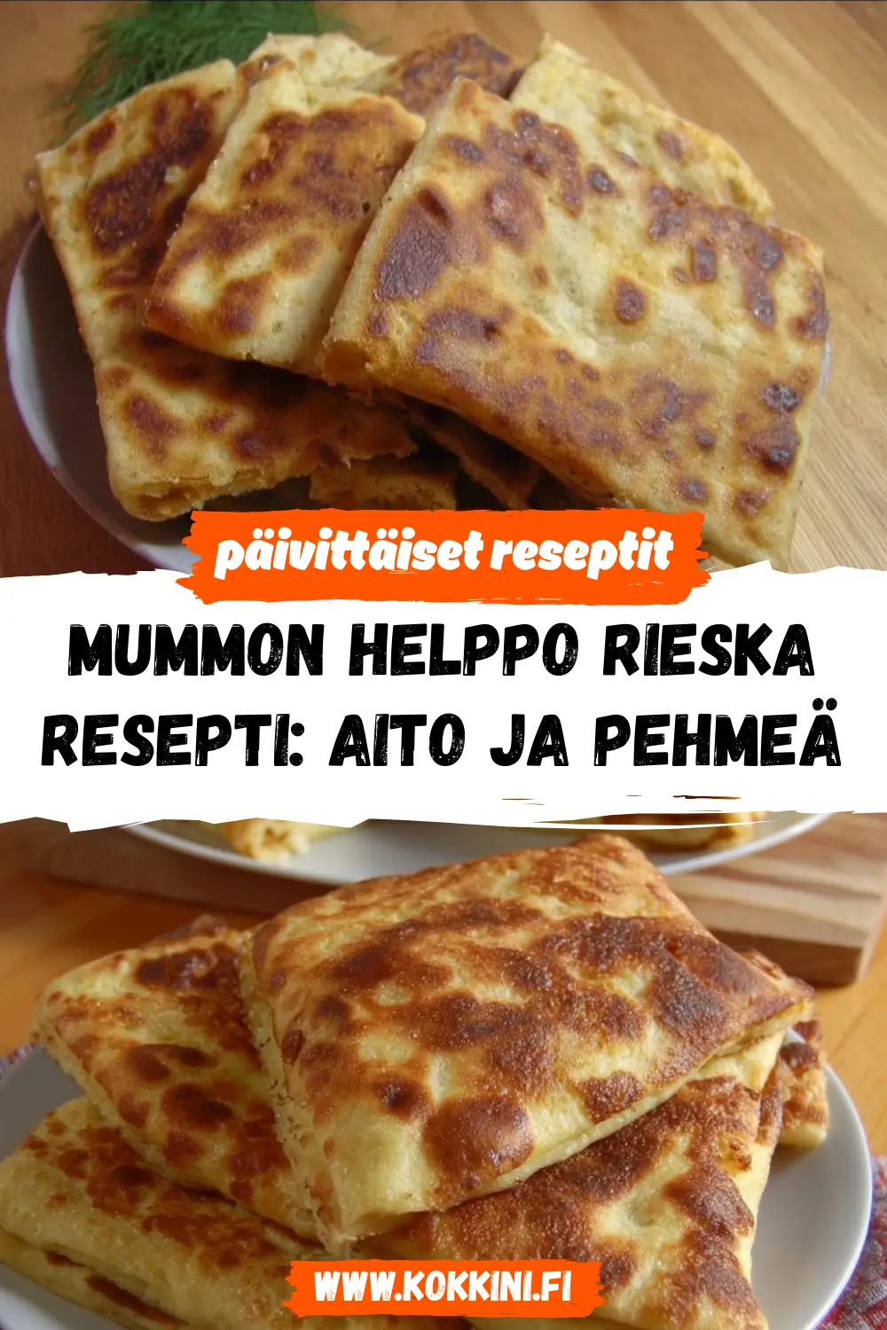 Helppo rieska resepti, joka onnistuu aina
