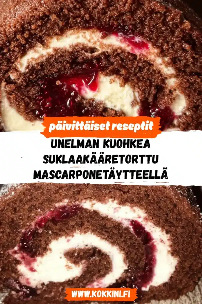 Unelman kuohkea suklaakääretorttu mascarponetäytteellä