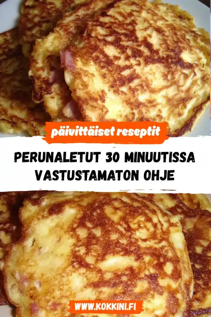 Perunaletut 30 minuutissa – Vastustamaton ohje