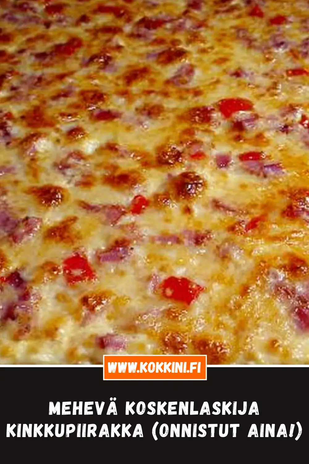 Helppo Koskenlaskija kinkkupiirakka: Valmis 5 vaiheessa