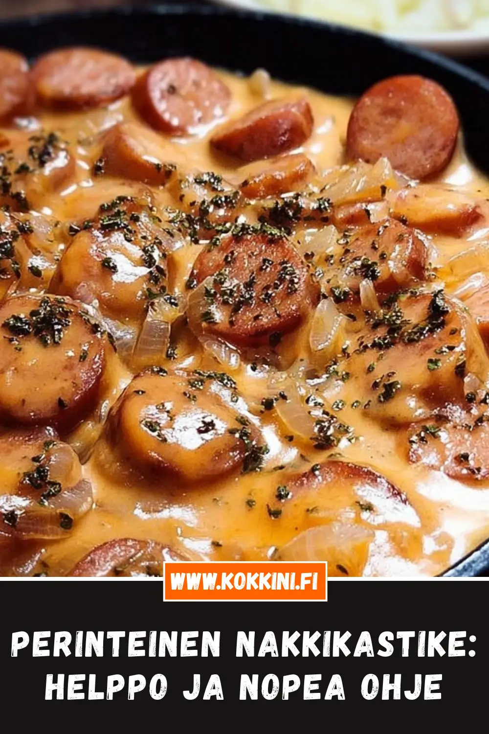 Perinteinen nakkikastike: Helppo ja nopea ohje