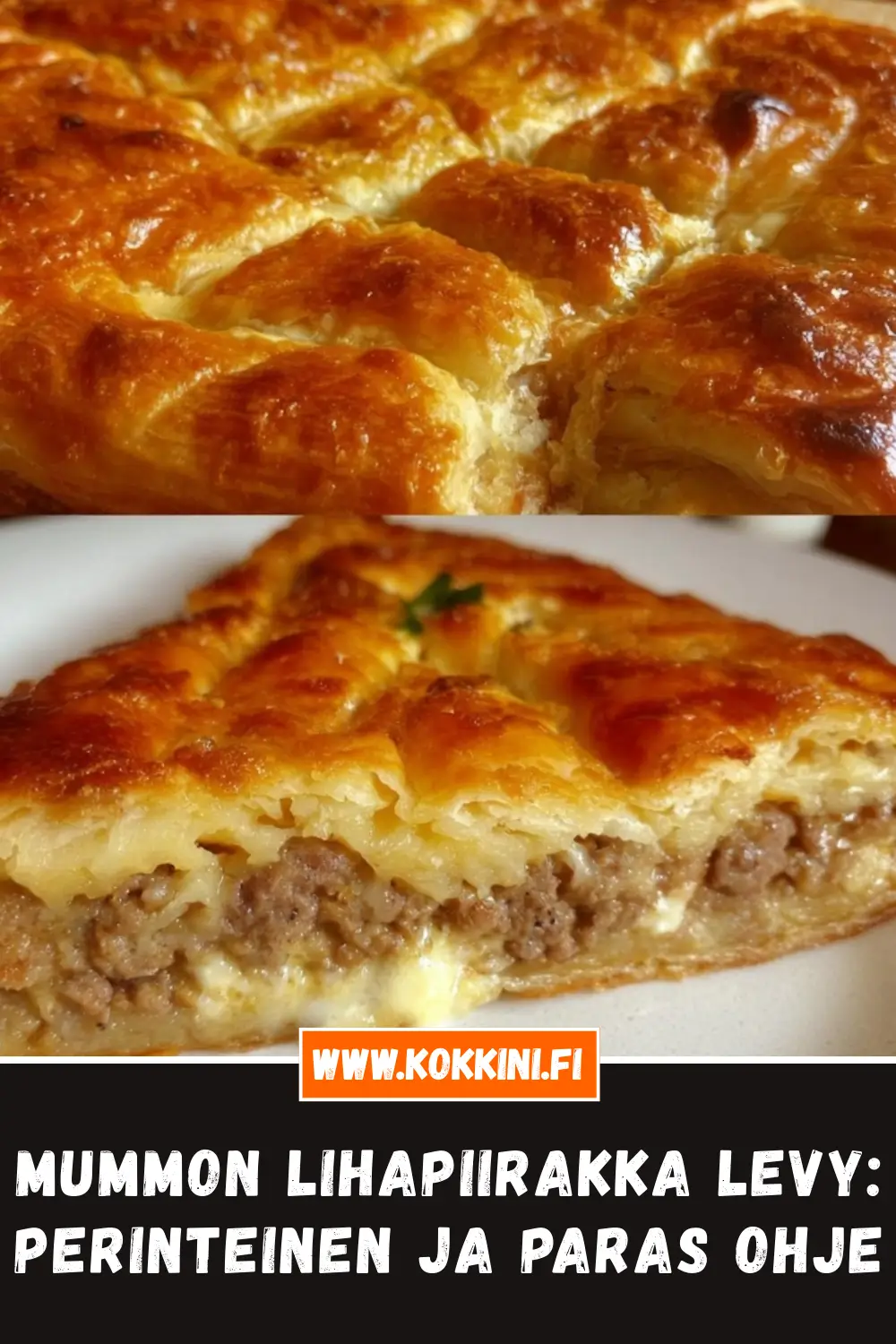 Täydellinen Lihapiirakka Levy: mehevä ja helppo ohje