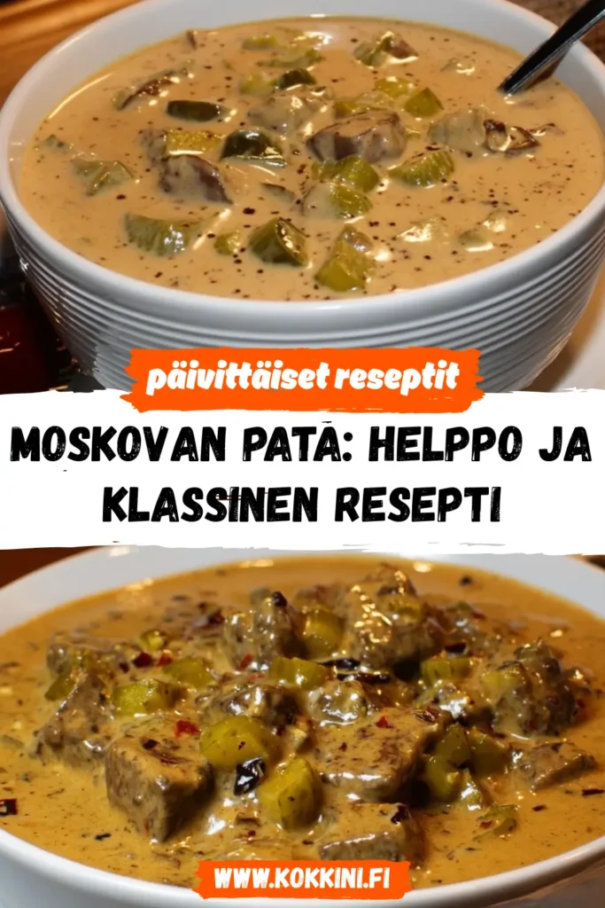 Moskovan pata: Helppo ja klassinen resepti