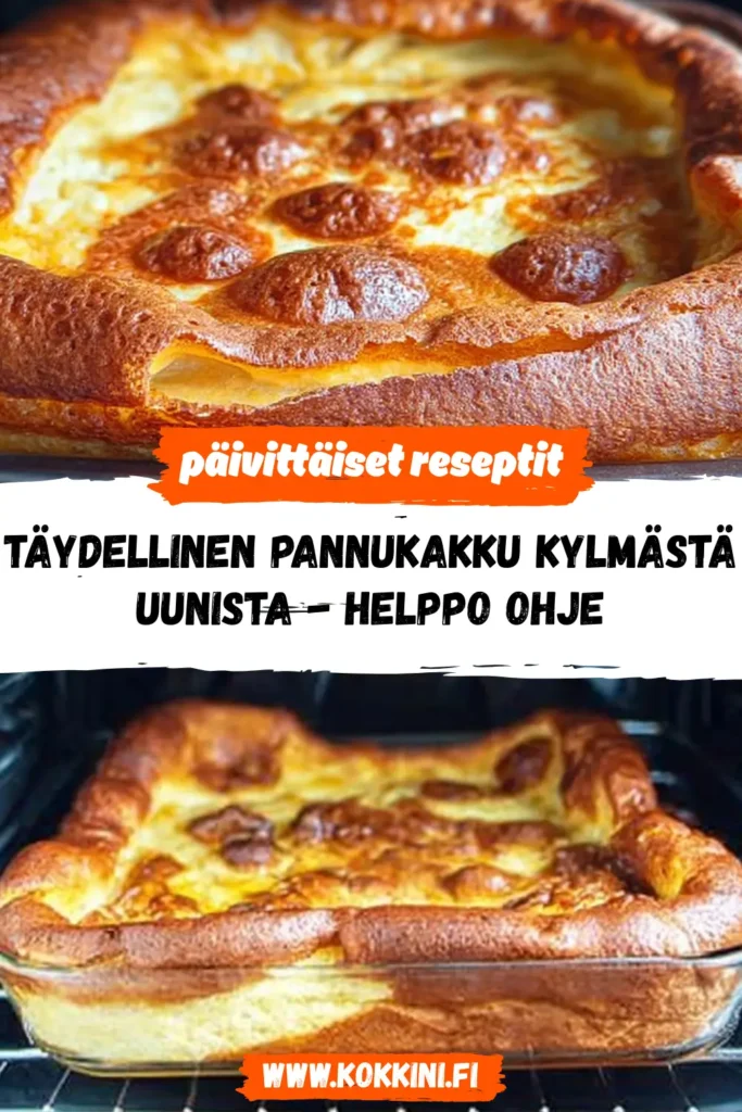 Mehevä pannukakku kylmästä uunista | Varma ohje