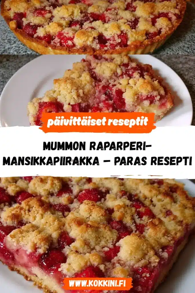 Mummon raparperi-mansikkapiirakka - Paras resepti