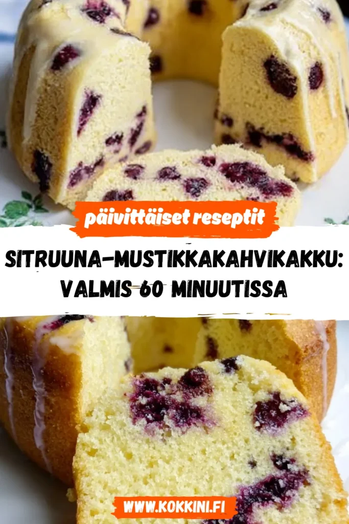 Sitruuna-mustikkakahvikakku: valmis 60 minuutissa