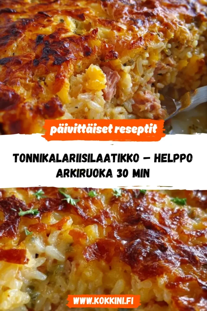 Tonnikalariisilaatikko – helppo arkiruoka 30 min