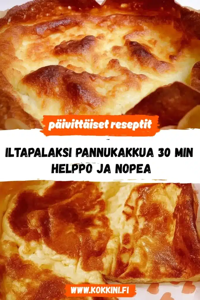 Iltapalaksi pannukakkua 30 minuutissa – Helppo ja nopea