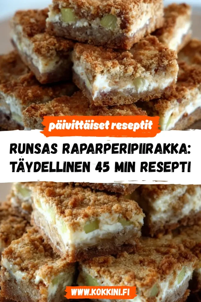 Runsas raparperipiirakka: täydellinen 45 min resepti
