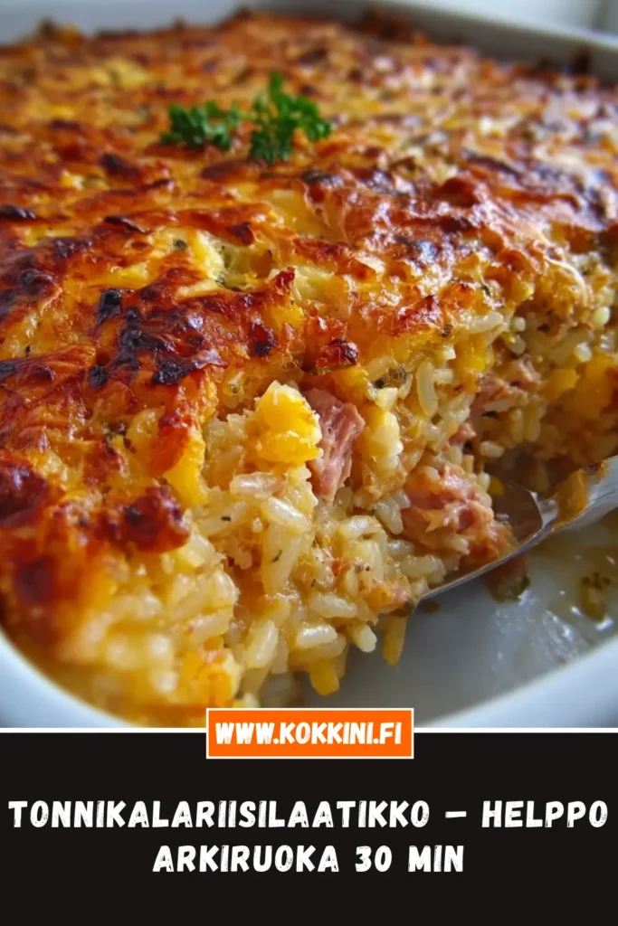 Tonnikalariisilaatikko – helppo arkiruoka 30 min
