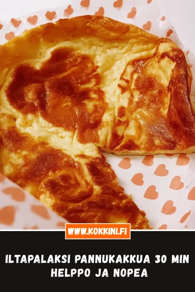 Iltapalaksi pannukakkua 30 minuutissa – Helppo ja nopea