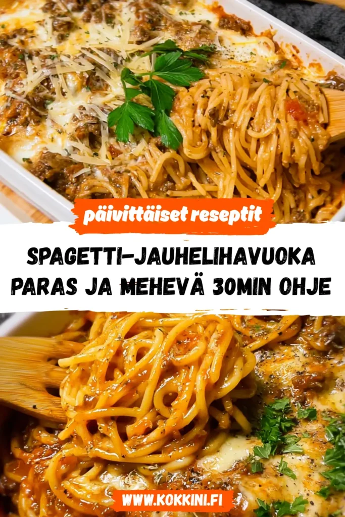Helppo spagetti-jauhelihavuoka – Valmis vain 30 minuutissa