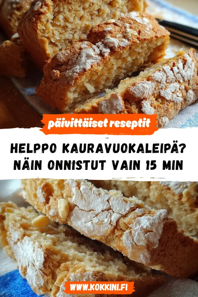 Helppo kauravuokaleipä? Näin onnistut vain 15 minuutissa!